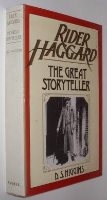 Rider Haggard The Great Storyteller Higgins Cassell 1981