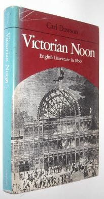 Victorian Noon English Literature in 1850 Dawson Johns Hopkins 1979