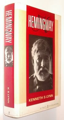 Hemingway Kenneth S Lynn Simon and Schuster 1987