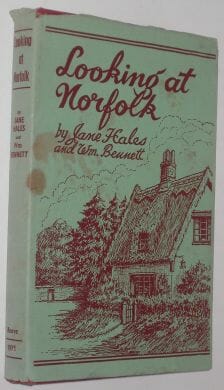 Looking At Norfolk Hales & Bennett Reeve 1971