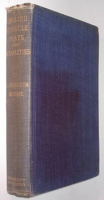 English Miracle Plays And Moralities Hamilton Moore Sherratt Hughes 1907