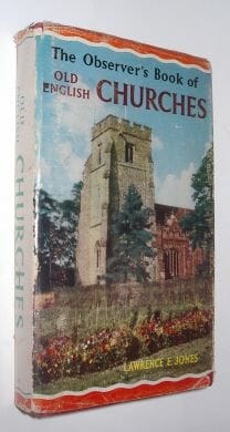 The Observerâ€™s Book Of Old English Churches Jones Warne 1965