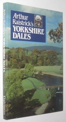 Arthur Raistrickâ€™s Yorkshire Dales Dalesman Books 1991