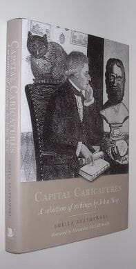 Capital Caricatures: A Selection of Etchings by John Kay Szatkowski Birlinn 2007