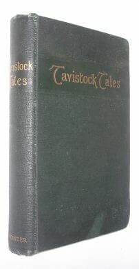 Tavistock Tales Various Authors Isbister And Company ca1897