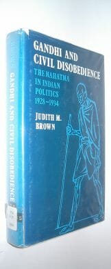 Ghandi and Civil Disobedience Judith Brown Cambridge 1977