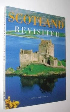 Scotland Revisited Janice Anderson New Line Books 2006