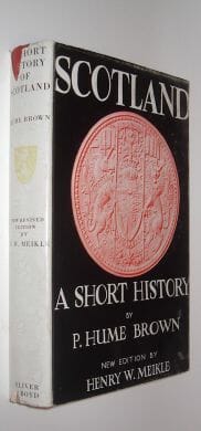 Scotland A Short History Hume Brown Meikle Oliver & Boyd 1961