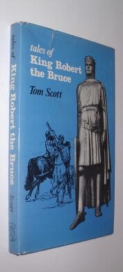 Tales of King Robert The Bruce Tom Scott Reprographia 1975