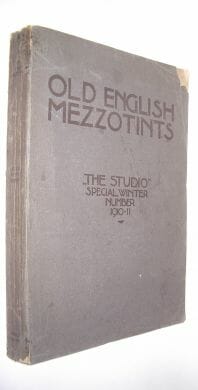 Old English Mezzotints The Studio Special Winter Number 1910-1911