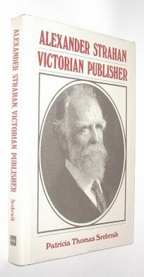 Alexander Strachan Victorian Publisher Srebrnik Michigan 1986