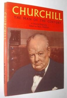 Churchill The Man of the Century Neil Ferrier 1955