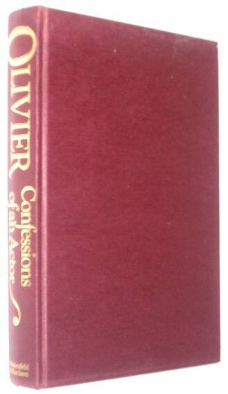 Confessions Of An Actor Laurence Olivier W&N 1982