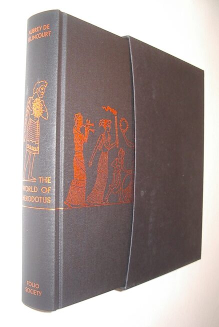 The World of Herodotus Aubrey De Selincourt Folio Society 2015