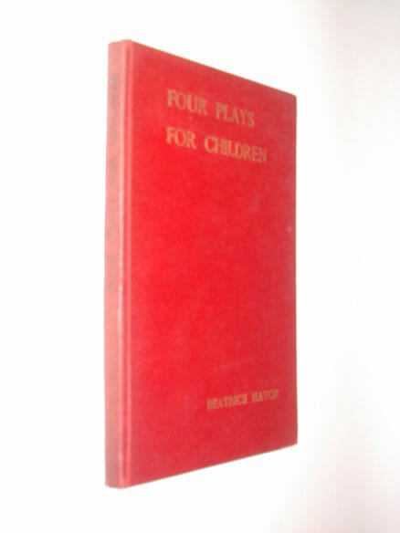 Four Plays For Children Beatrice Mayor Basil Blackwell 1935