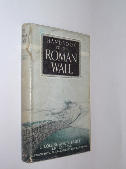 Handbook To The Roman Wall Collingwood Bruce 1957