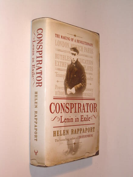 Conspirator Lenin in Exile Helen Rappaport Hutchinson 2009