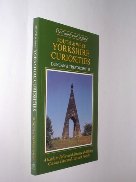 South and West Yorkshire Curiosities Duncan & Trevor Smith Dovecote 1992