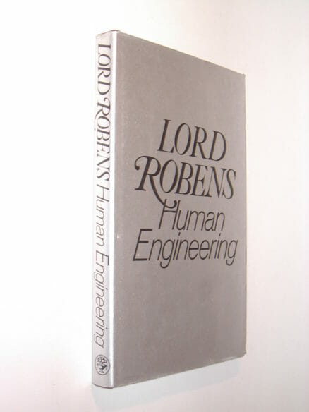 Human Engineering Lord Robens Jonathan Cape 1970