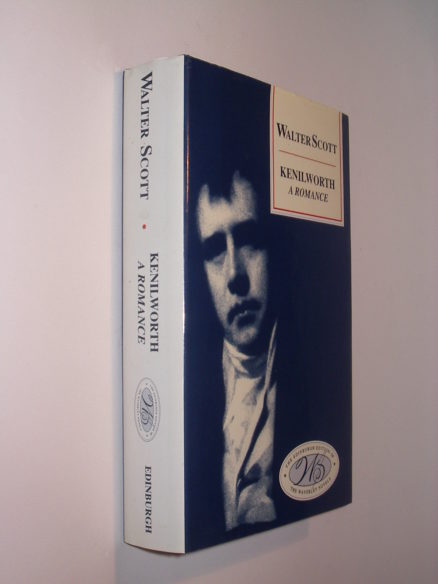 Kenilworth A Romance Walter Scott Edinburgh University Press 1993