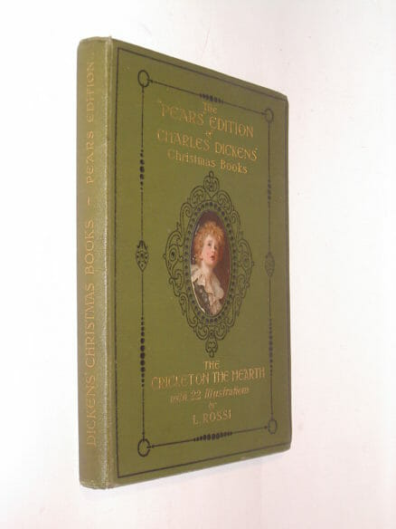 The Cricket On The Hearth Charles Dickens Pears Centennial [1916]