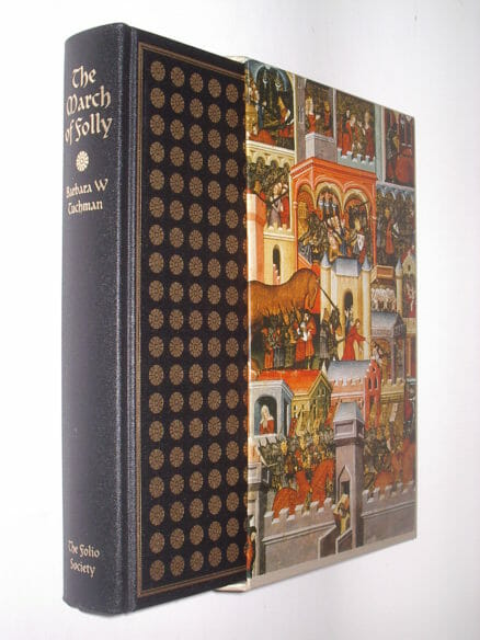 The March Of Folly Barbara Tuchman Folio Society 1997