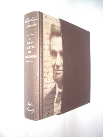A New Birth Of Freedom Abraham Lincoln Folio Society 2015