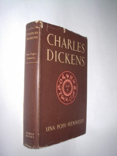 Charles Dickens 1812-1870 Una Pope-Hennessy Reprint 1947