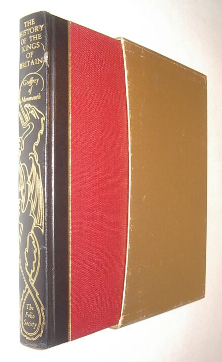 The History of the Kings of Britain Geoffrey of Monmouth Folio Society 1975