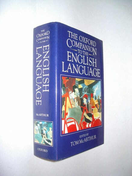 The Oxford Companion To The English Language Oxford 1992