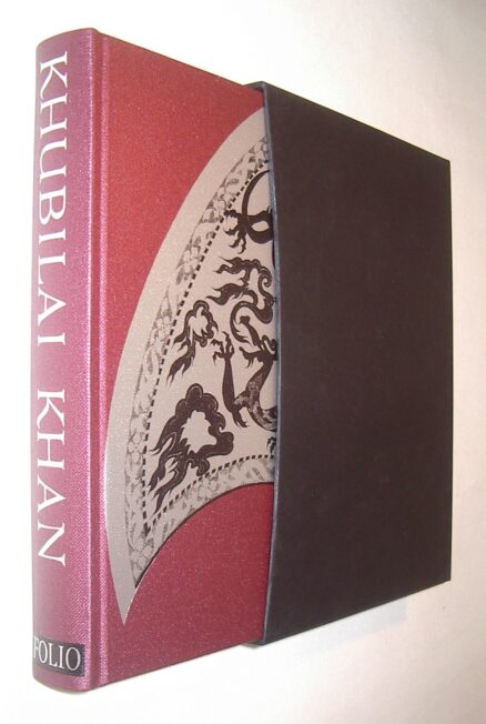 Khubilai Khan His Life and Times Morris Rossabi Folio Society 2005