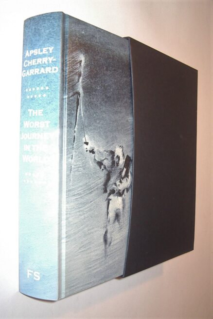 The Worst Journey In The World Apsley Cherry-Garrard Folio Society 2012