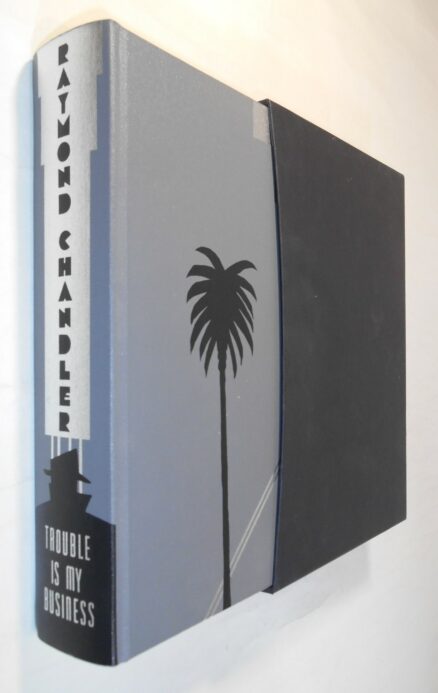 Trouble Is My Business/Blackmailers Don't Shoot Chandler Folio Society 2007 - Image 3