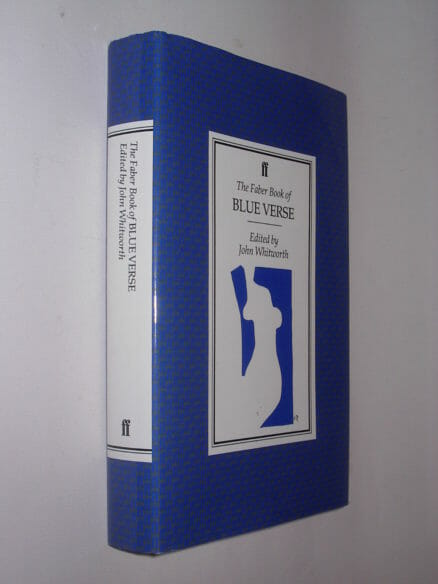 The Faber Book Of Blue Verse ed John Whitworth Faber 1990