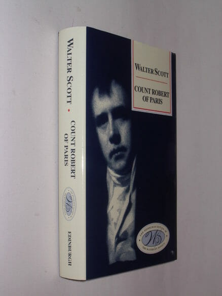 Count Robert Of Paris Walter Scott Waverley Novels Edinburgh Edition 1999