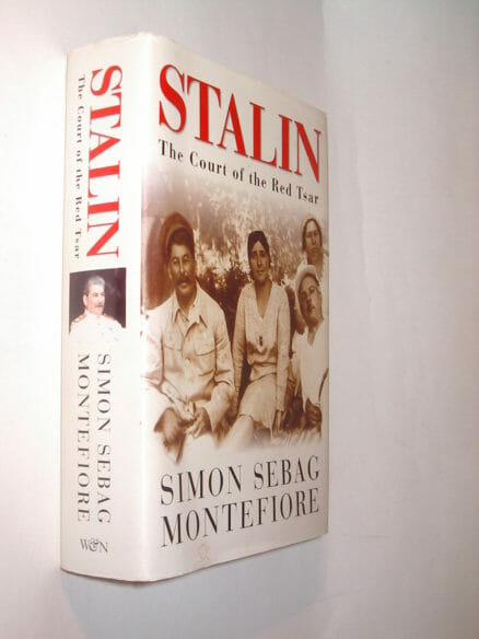 Stalin The Court of the Red Tsar Simon Montefiore Weidenfeld & Nicolson 2003
