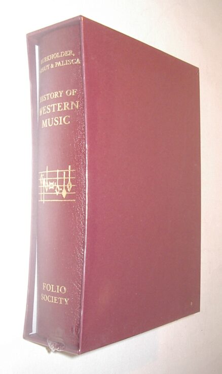 History of Western Music Burkholder, Grout & Palisca New Folio Society 2008