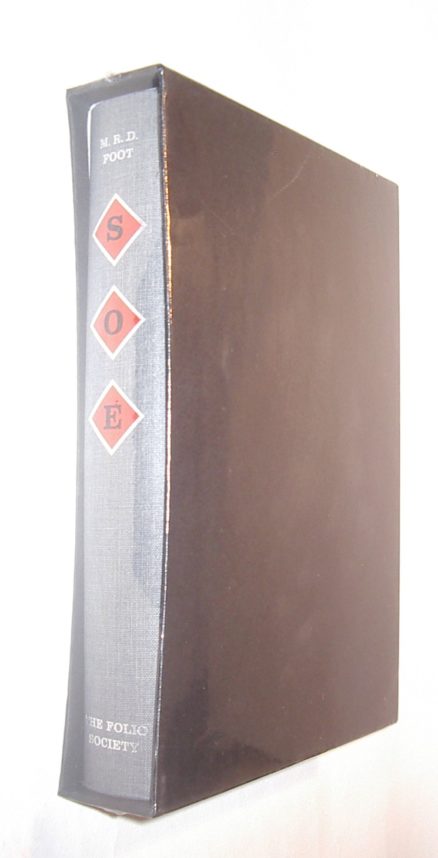S. O. E. Special Operations Executive M R D Foot Brand New Folio Society [2009]