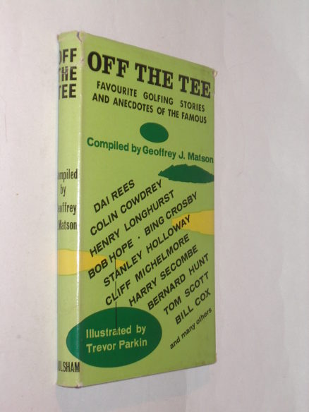 Off The Tee Favourite Golfing Stories Foulsham 1963