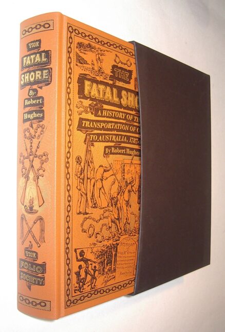 The Fatal Shore Robert Hughes Folio Society 2006