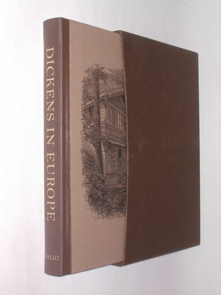 Dickens In Europe ed. Rosalind Vallance Folio Society 2010