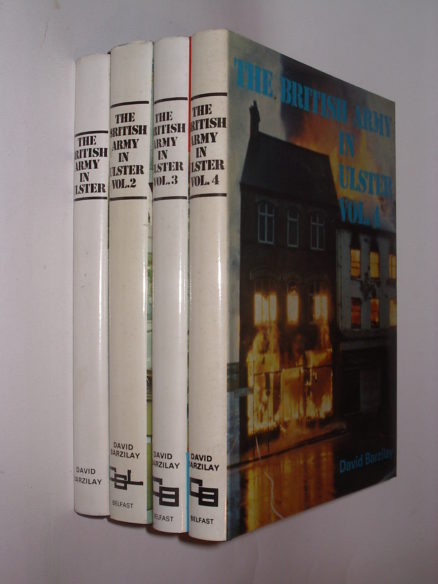 The British Army In Ulster Complete 4 Volumes Barzilay CSL 1981