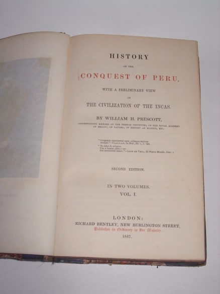History of The Conquest of Peru William H Prescott Bentley 1847 - Image 2