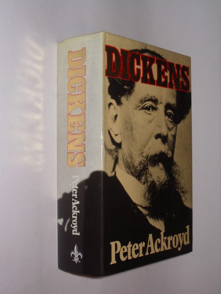Dickens Peter Ackroyd Sinclair-Stevenson 1990
