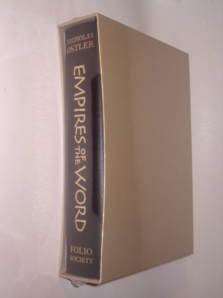 Empires of the Word Nicholas Ostler New Folio Society [2010]