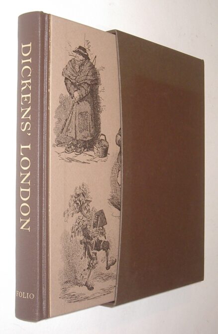 Dickens' London Rosalind Valance Folio Society 2010