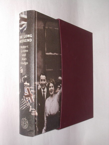 The Long Weekend Graves and Hodge Folio Society 2009