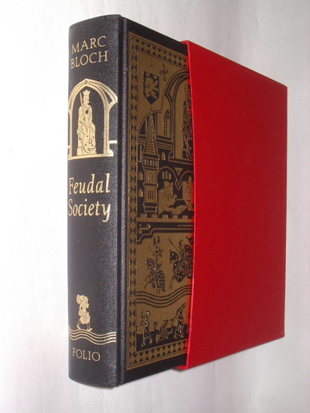 Feudal Society Marc Bloch Folio Society 2012