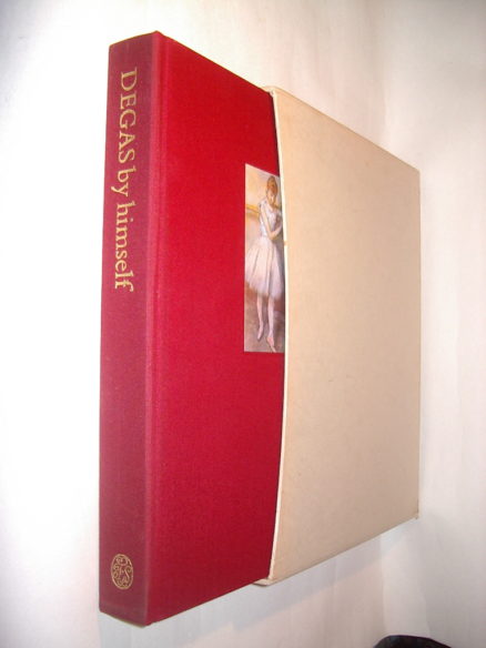 Degas by Himself Folio Society 1988