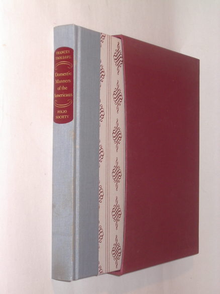 Domestic Manners of the Americans Frances Trollope Folio Society 1977